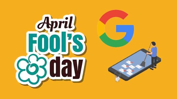 Image result for This April's foolsâ day Google offered to clean your Smartphone