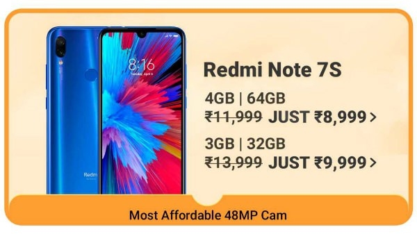 રેડમી નોટ 7s રૂપિયા 8999 ની કિંમત પર ઉપલબ્ધ