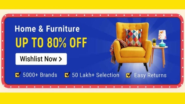 હોમ અને ફર્નિચર પર ૮૦ ટકા સુધીનું ડિસ્કાઉન્ટ
